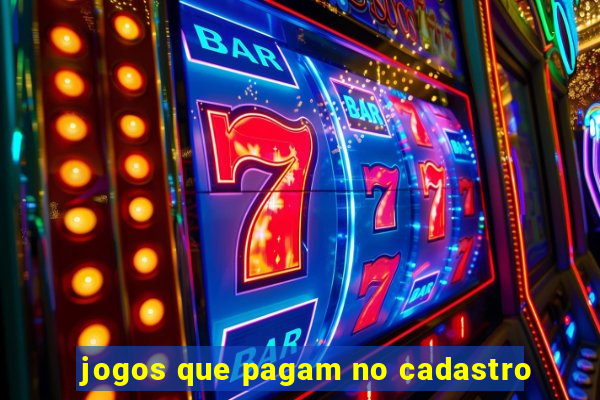 jogos que pagam no cadastro